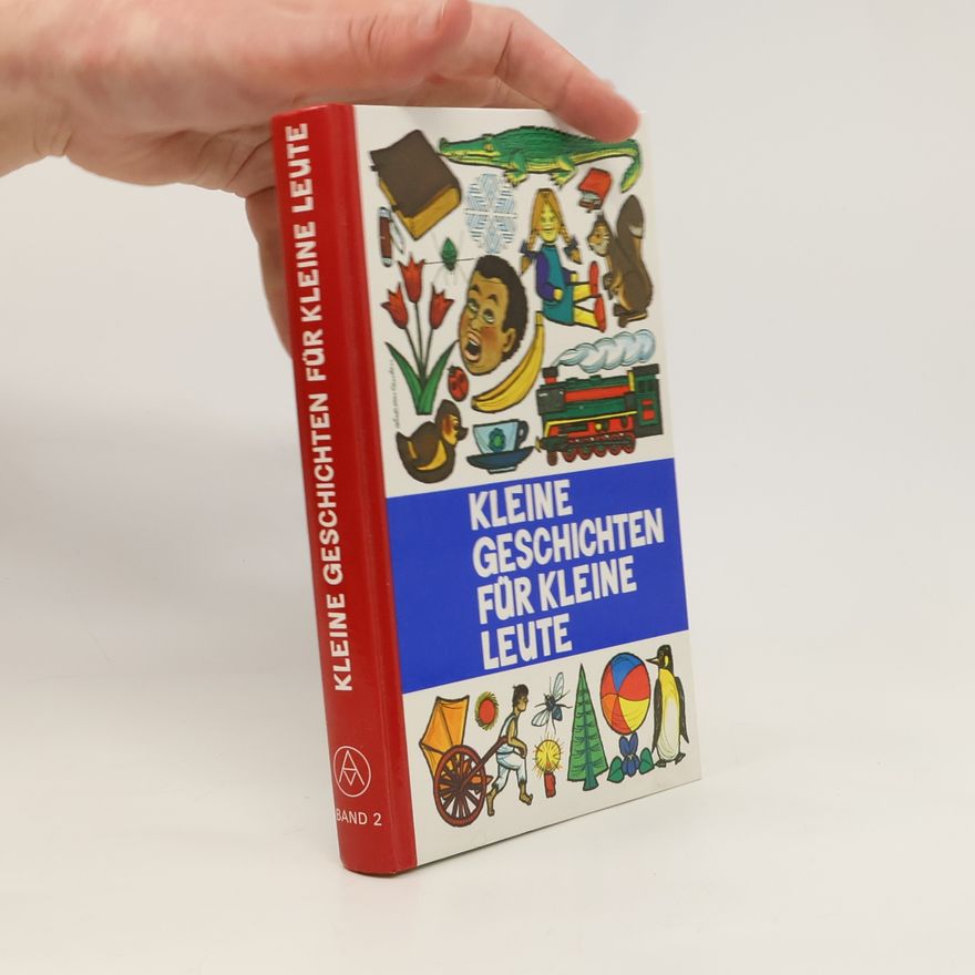 Autorenkollektiv Kleine Geschichten für kleine Leute Band 2