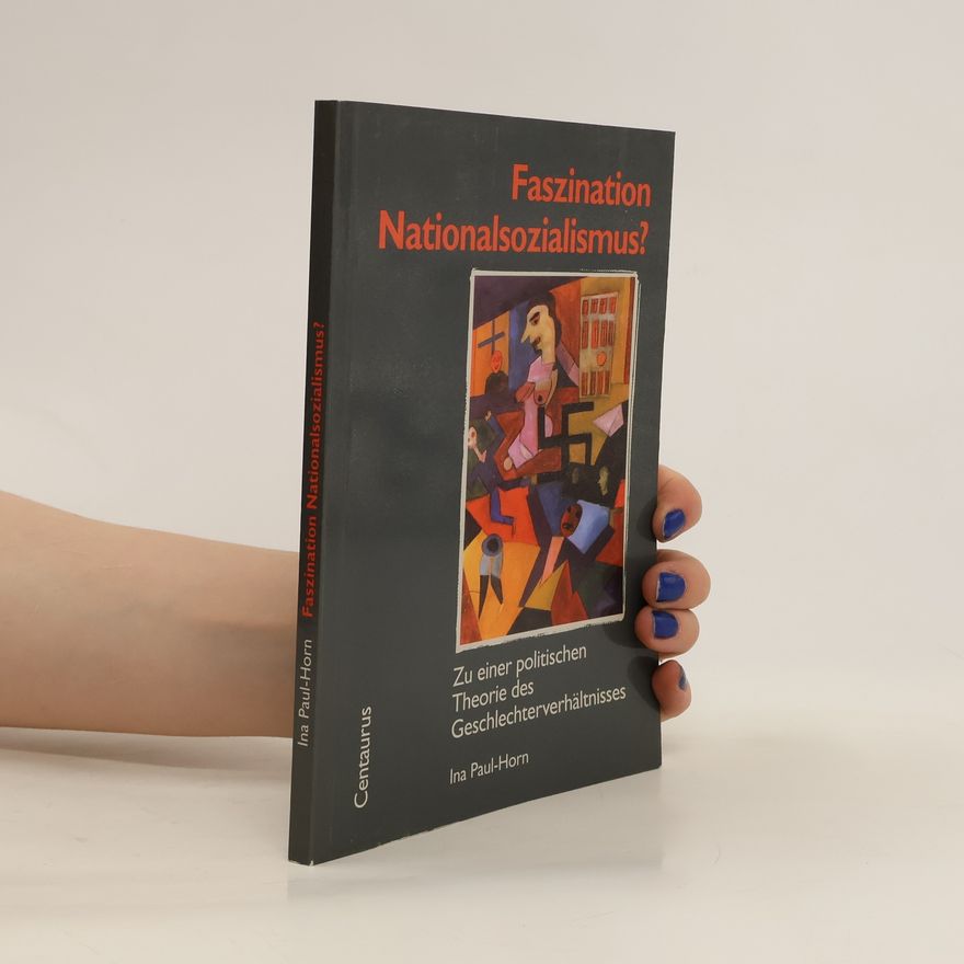 Ina Paul Faszination Nationalsozialismus?