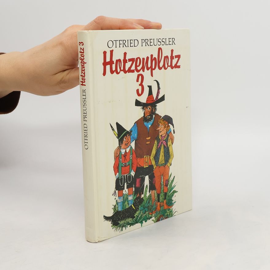 Otfried Preußler Hotzenplotz 3