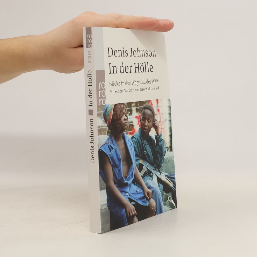Denis Johnson In der Hölle