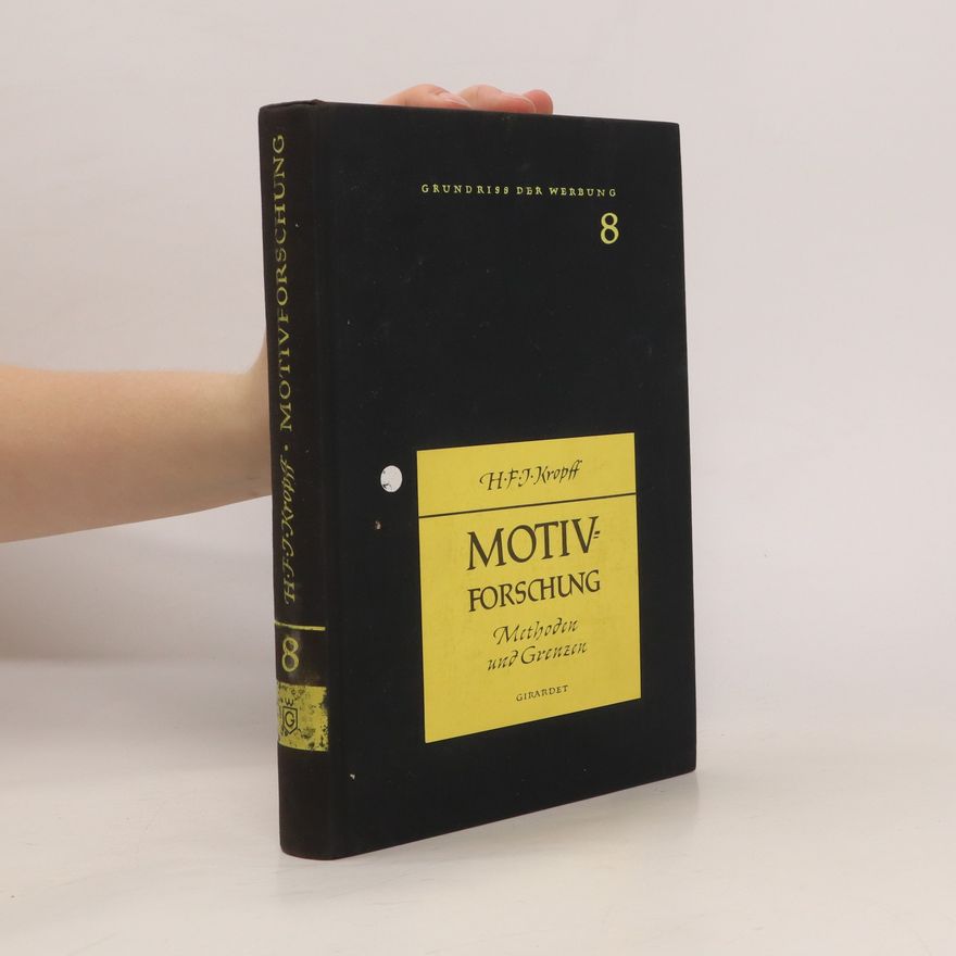 H.F.J. Kropff Motiv Forschung: Methoden und Grenzen