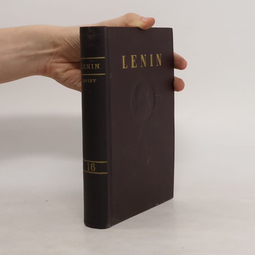 Vladimir Iljič Lenin Lenin. Spisy 16