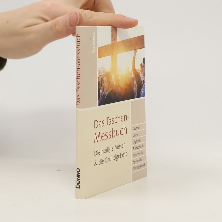 St. Benno Das Taschen-Messbuch - in Deutsch, Latein, Englisch, Französisch, Italienisch, Spanisch, Portugiesisch