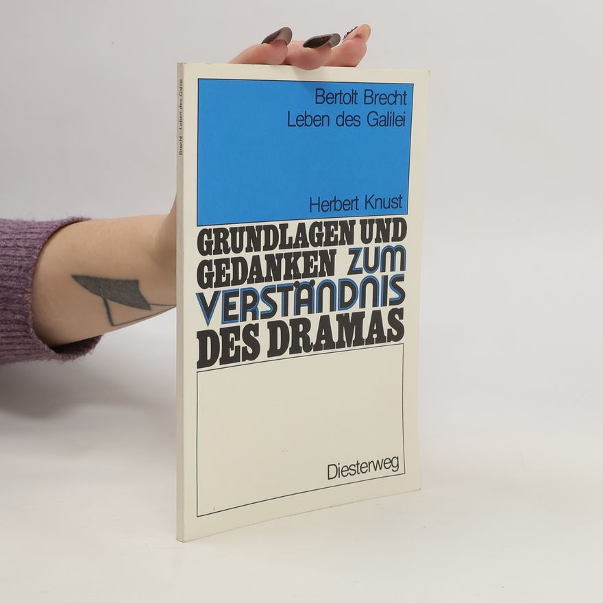 Herbert Knust Bertolt Brecht: Leben des Galilei
