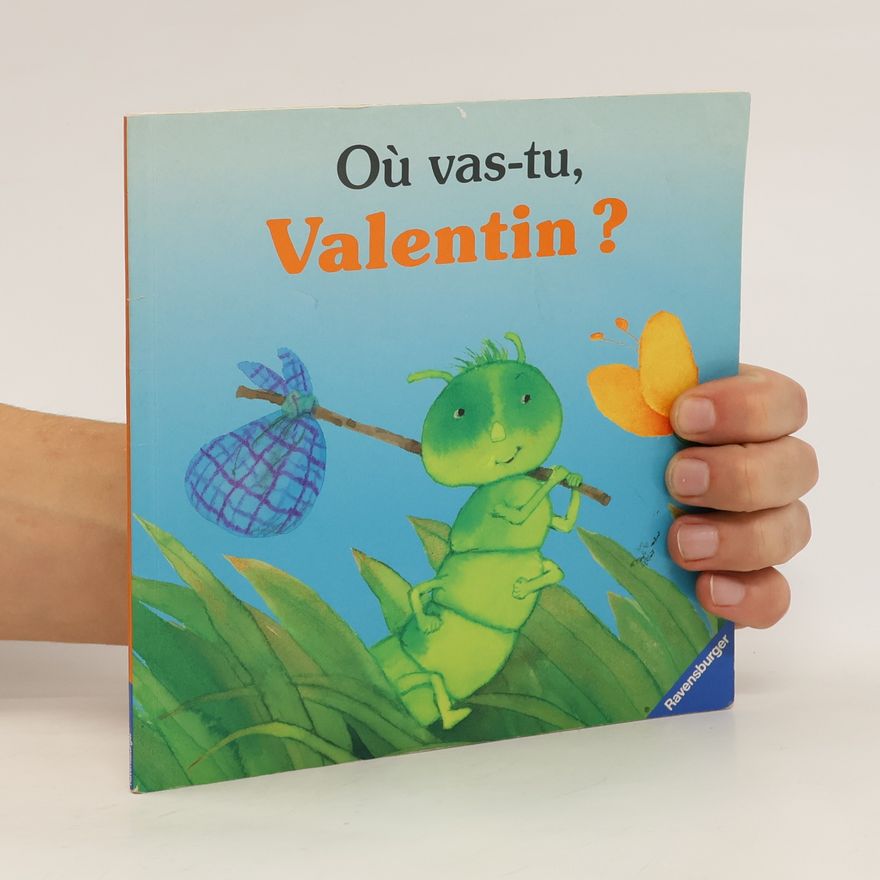 Kolektiv autorů Où vas-tu, Valentin?
