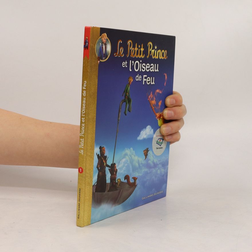 Katherine Quenot Le Petit Prince et l'Oiseau de Feu