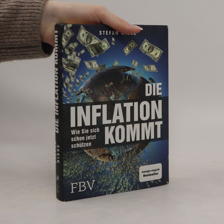 Stefan Riße Die Inflation kommt