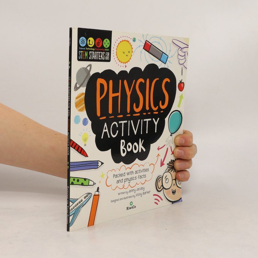 Jenny Jacoby STEM Starters For Kids Physics Activity Book