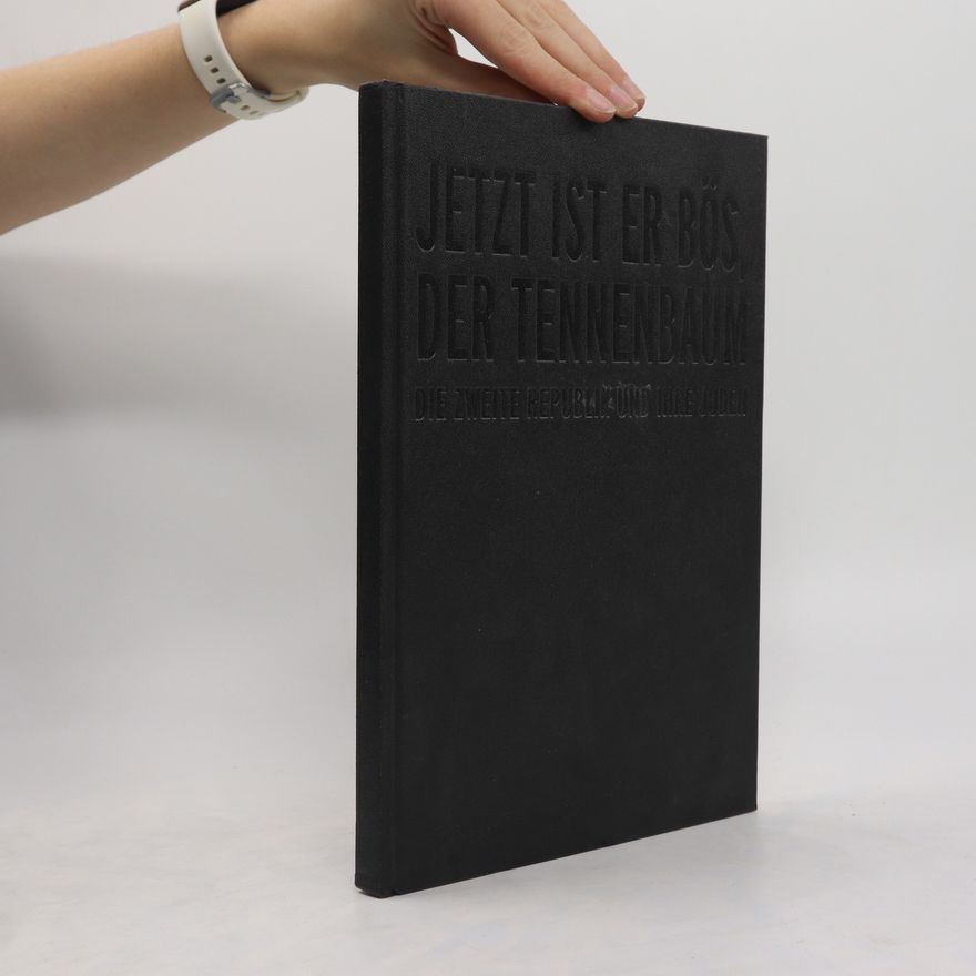 Felicitas Heimann Jelinek Jetzt ist er bös, der Tennenbaum