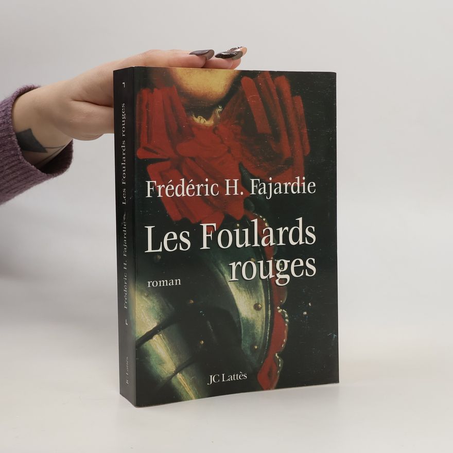 Frédéric H. Fajardie Les Foulards rouges