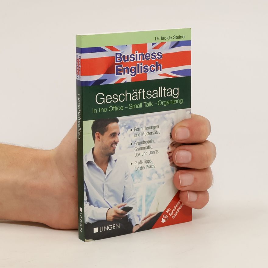 Steiner Isolde Business English. Geschäftsalltag