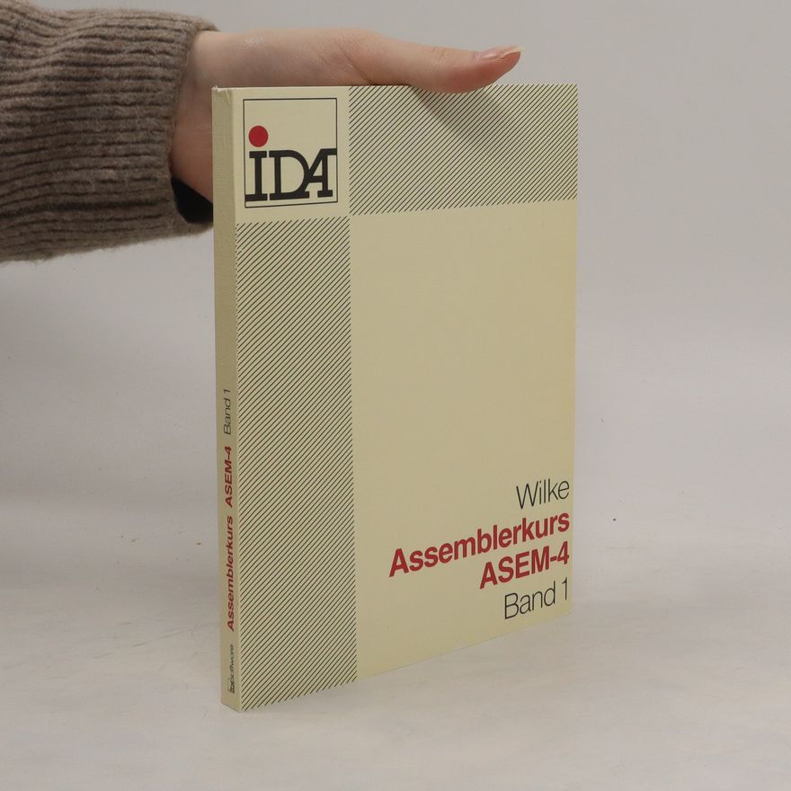Kolektiv autorů Assemblerkurs ASEM-4. Band 1
