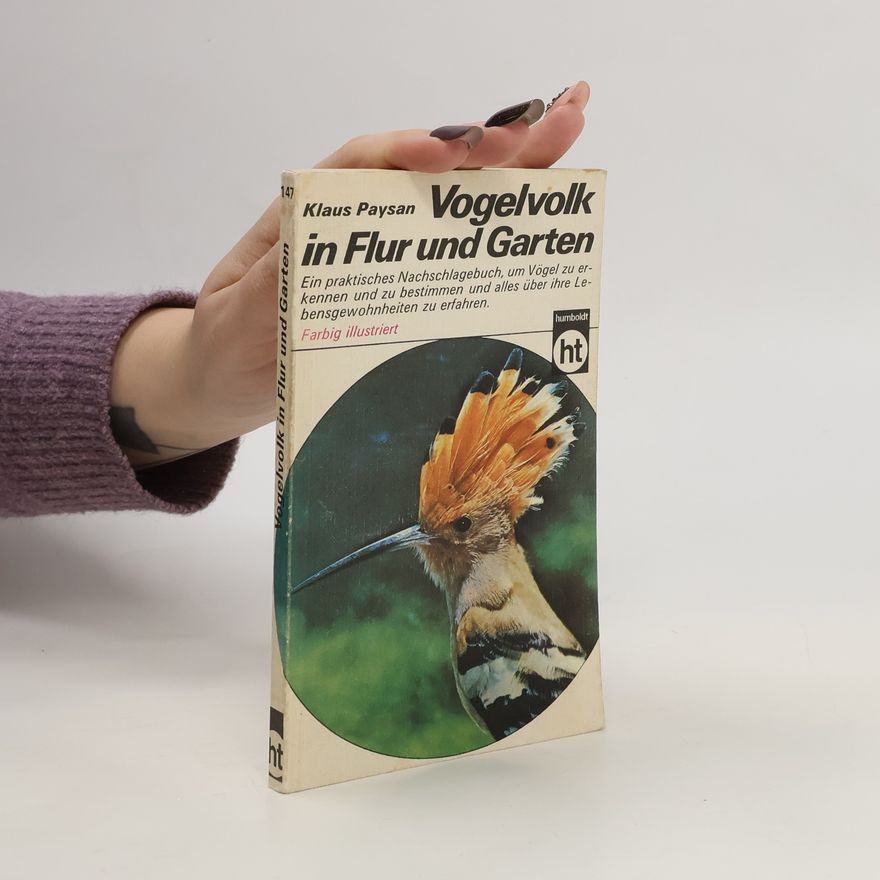Klaus Paysan Vogelvolk in Flur und Garten