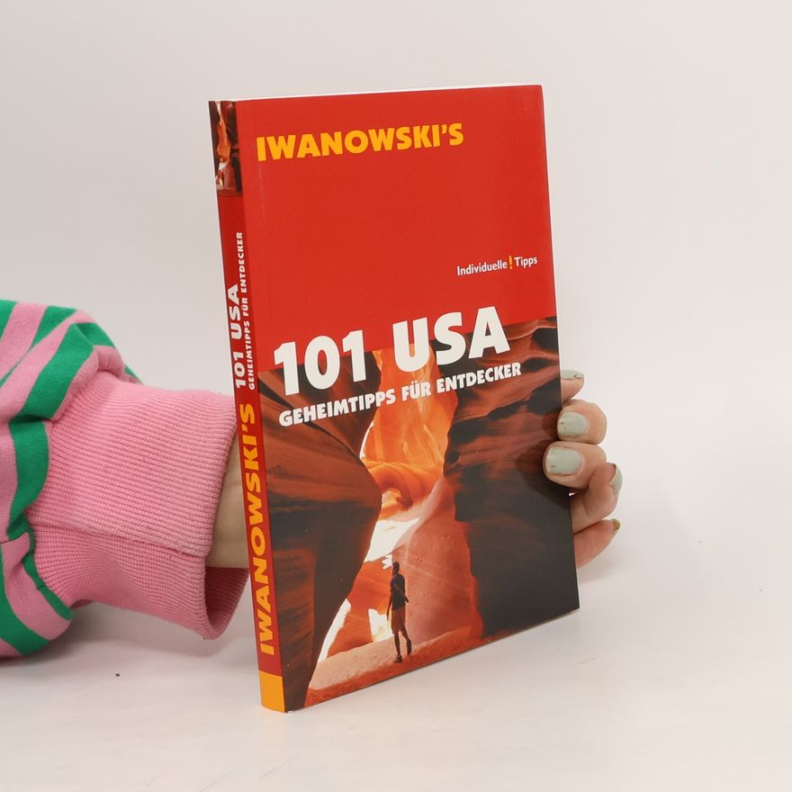 Mareike Bohnen 101 USA-Geheimtipps für Entdecker