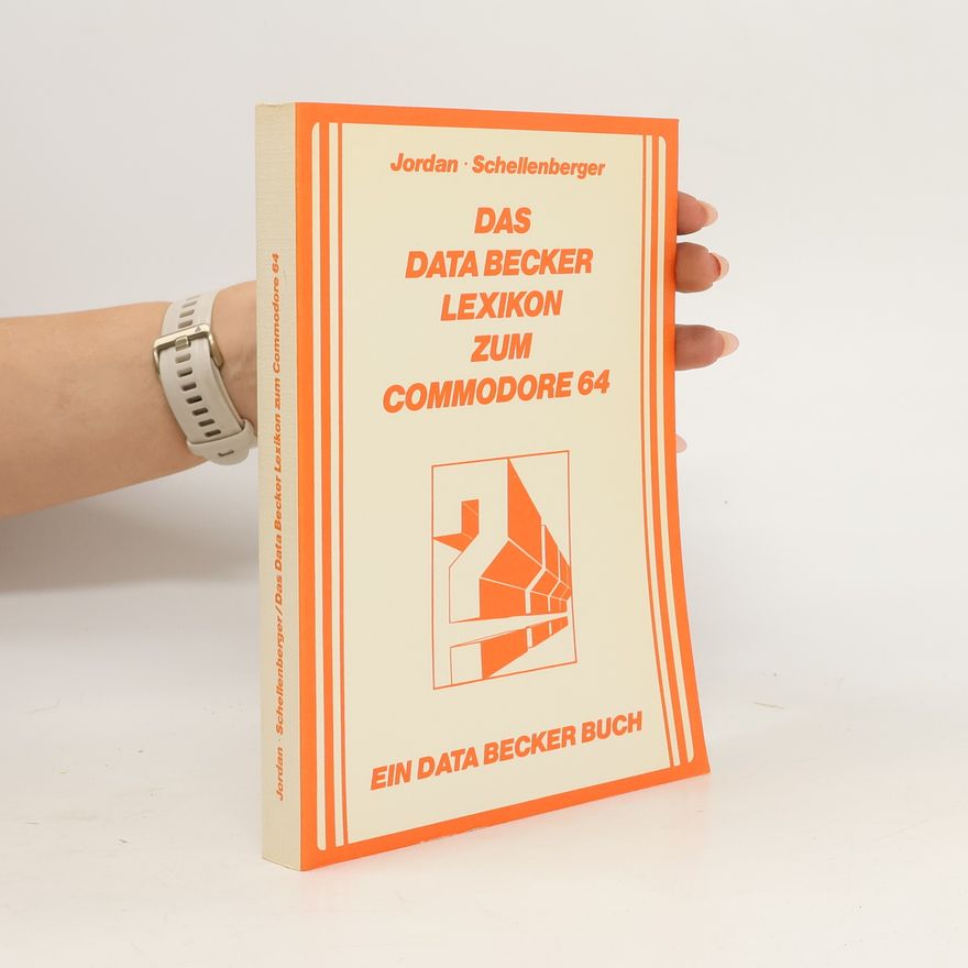 Thomas Jordan Das Data-Becker-Lexikon zum Commodore 64