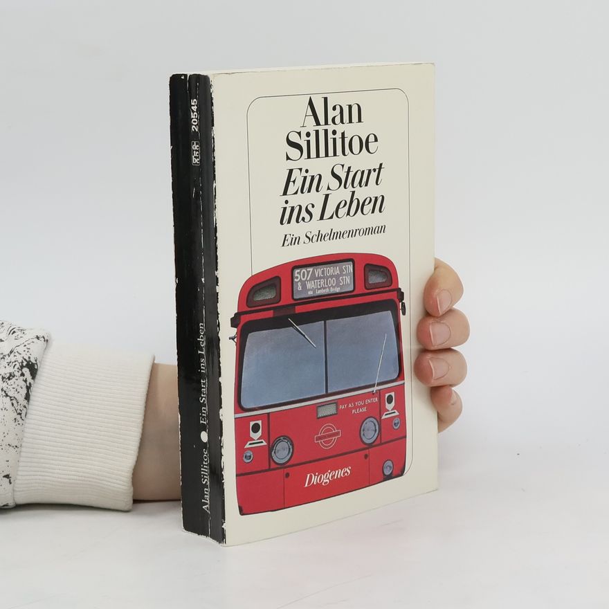 Alan Sillitoe Ein Start ins Leben