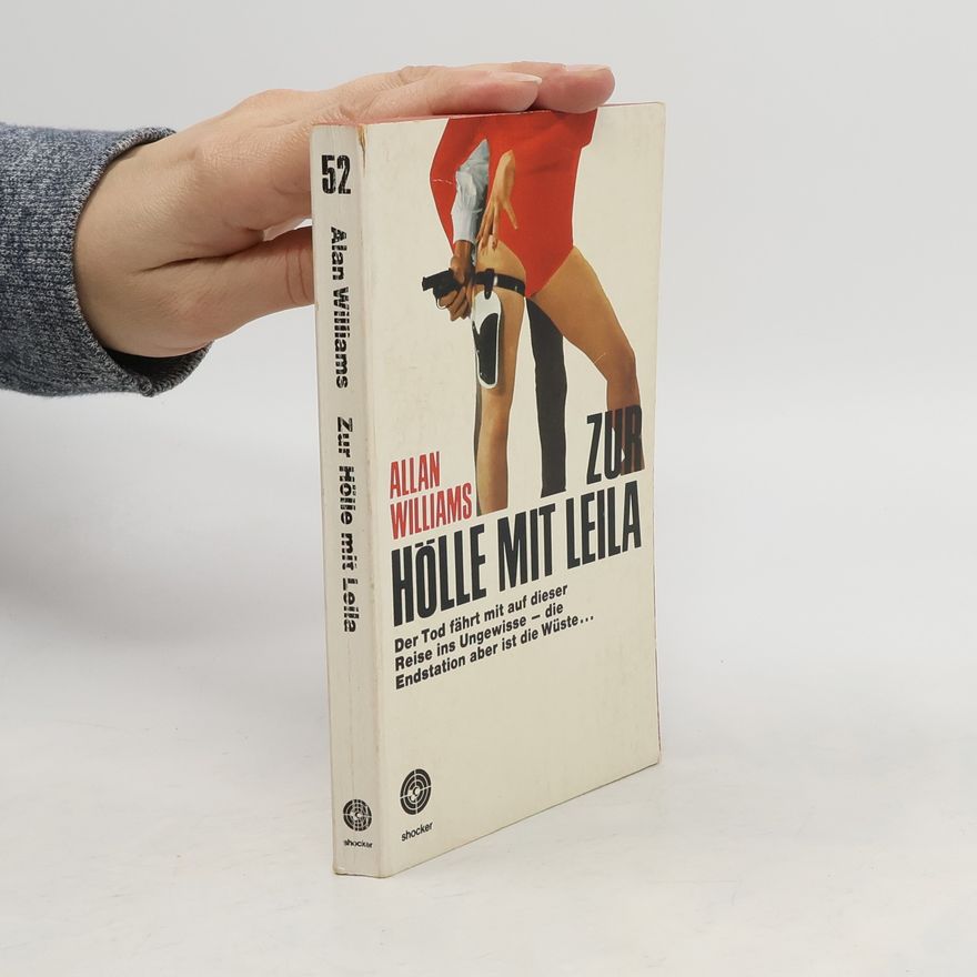 Allan Williams Zur Hölle mit Leila