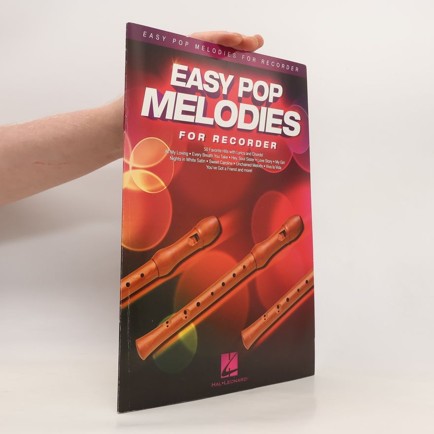 Hal Leonard Publishing Corporation Easy Pop Melodies for Recorder