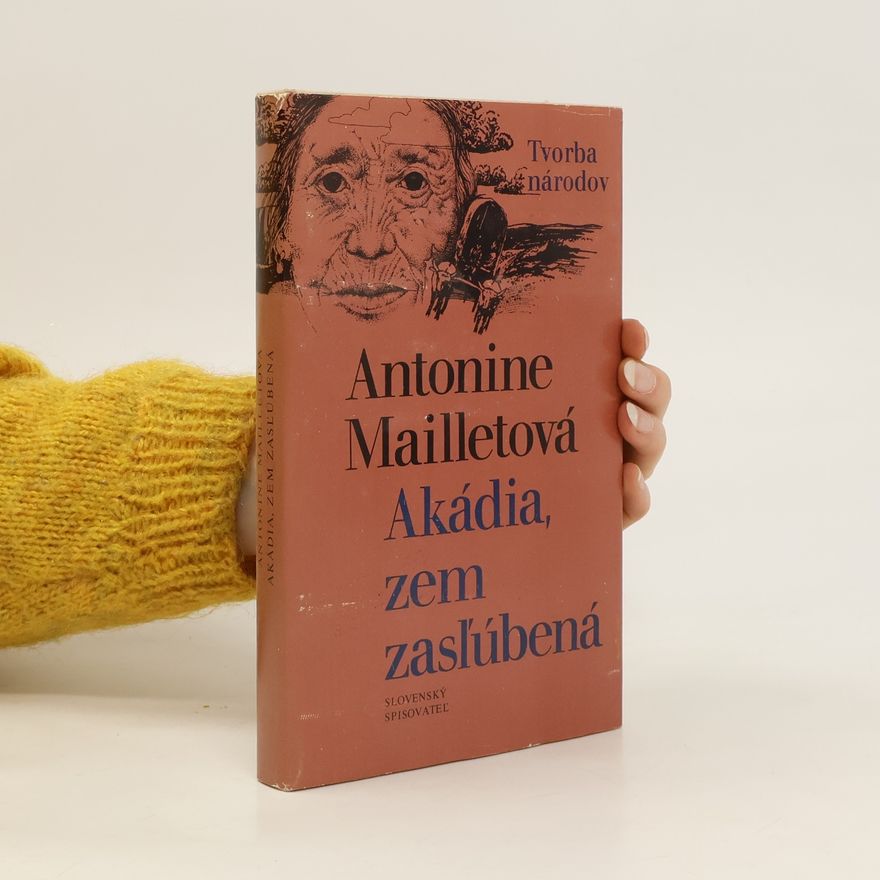 Elena Krššáková Akádia, zem zasľúbená