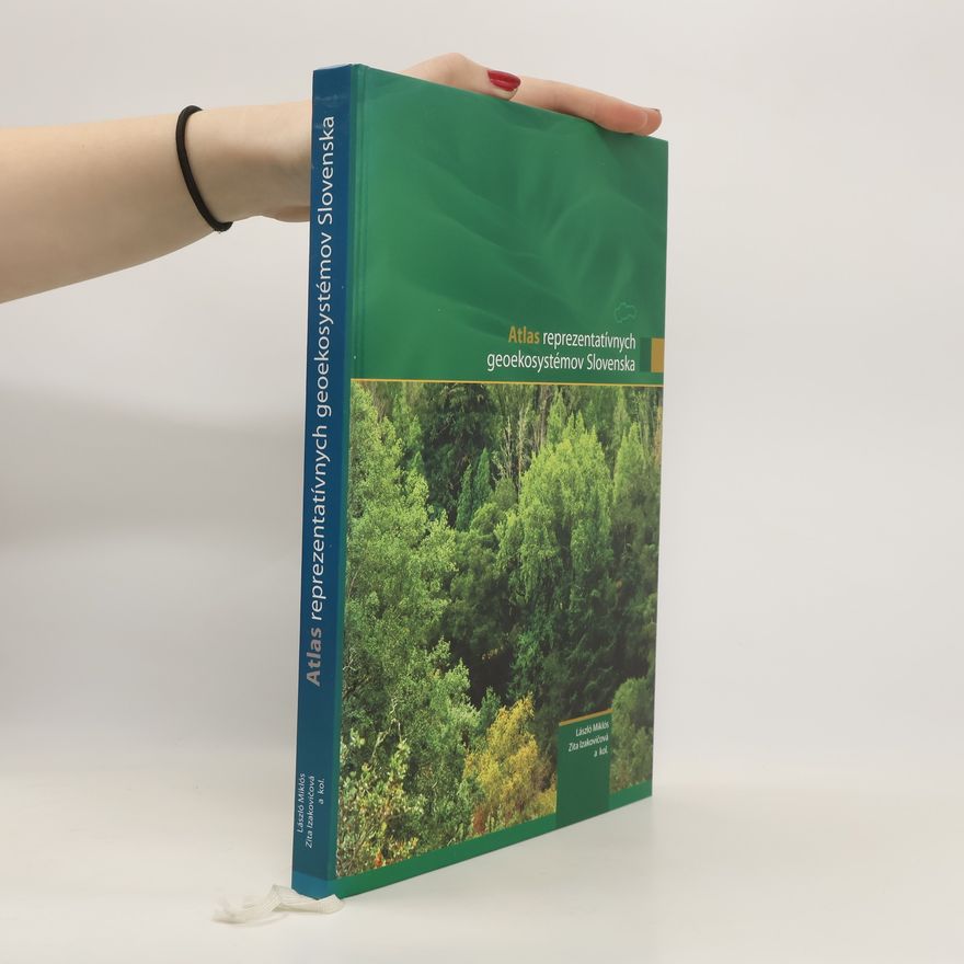 Zita Izakovičová Atlas reprezentatívnych geoekosystémov Slovenska