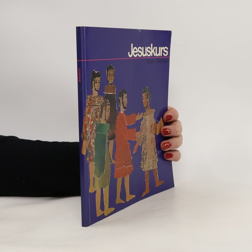 Brigitte Blasius Jesuskurs. Ein Sachbuch für 8- bis 12jährige.