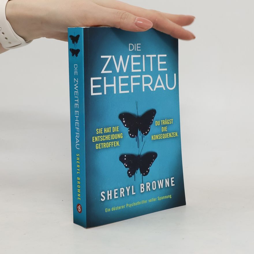 Sheryl Browne Die zweite Ehefrau