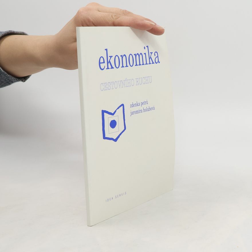 Jaromíra Holubová Ekonomika cestovního ruchu