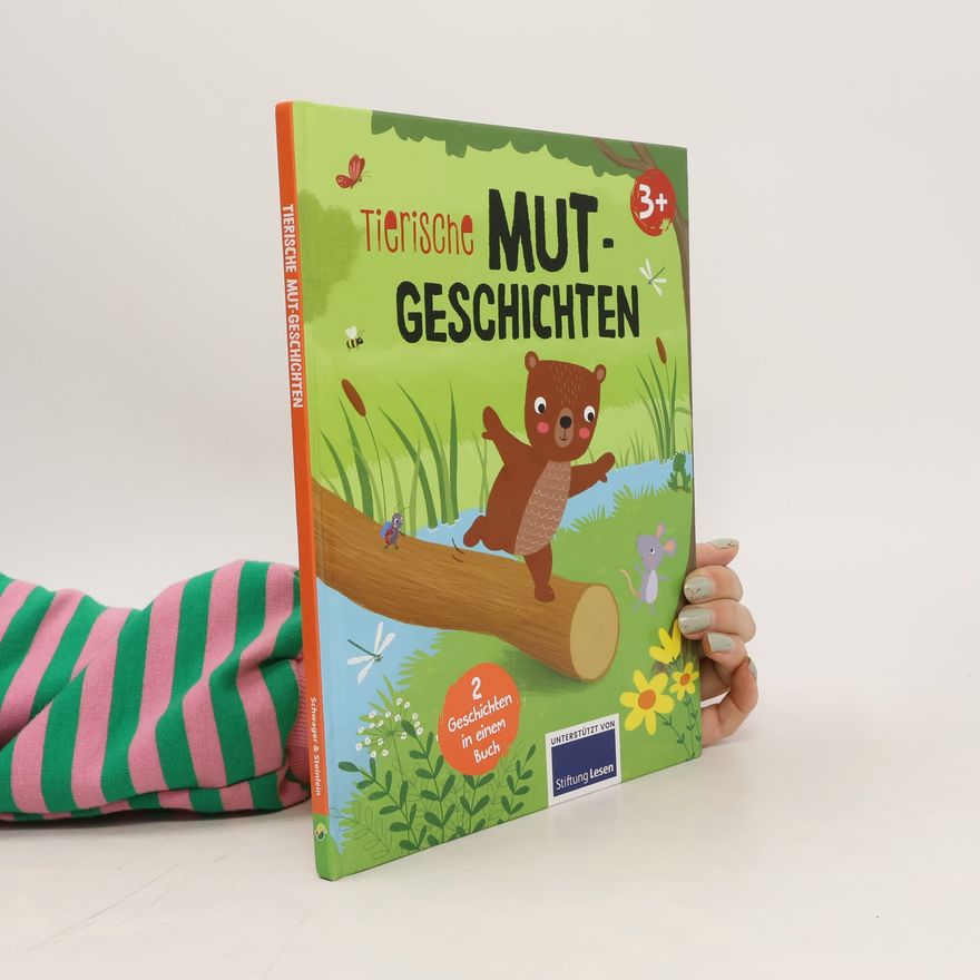 Autorenkollektiv Tierische Mutgeschichten
