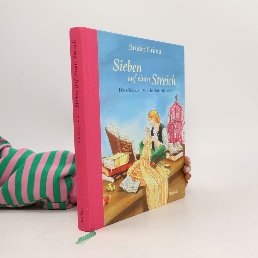 Wilhelm Grimm Sieben auf einen Streich