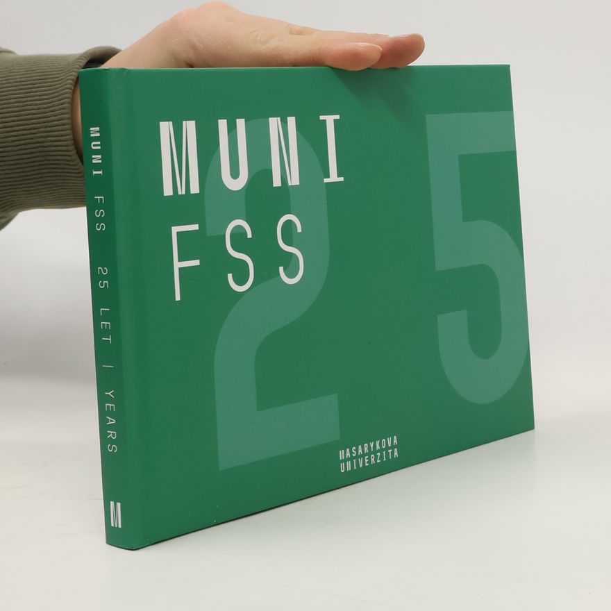 Michaela Kolková MUNI Fakulta sociálních studií. 25 let. 25 Years