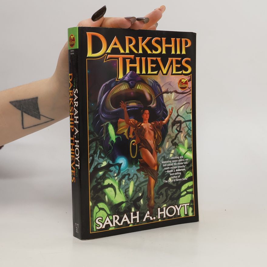 Sarah A. Hoyt DarkShip Thieves