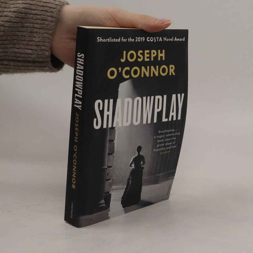 Joseph O'Connor Shadowplay