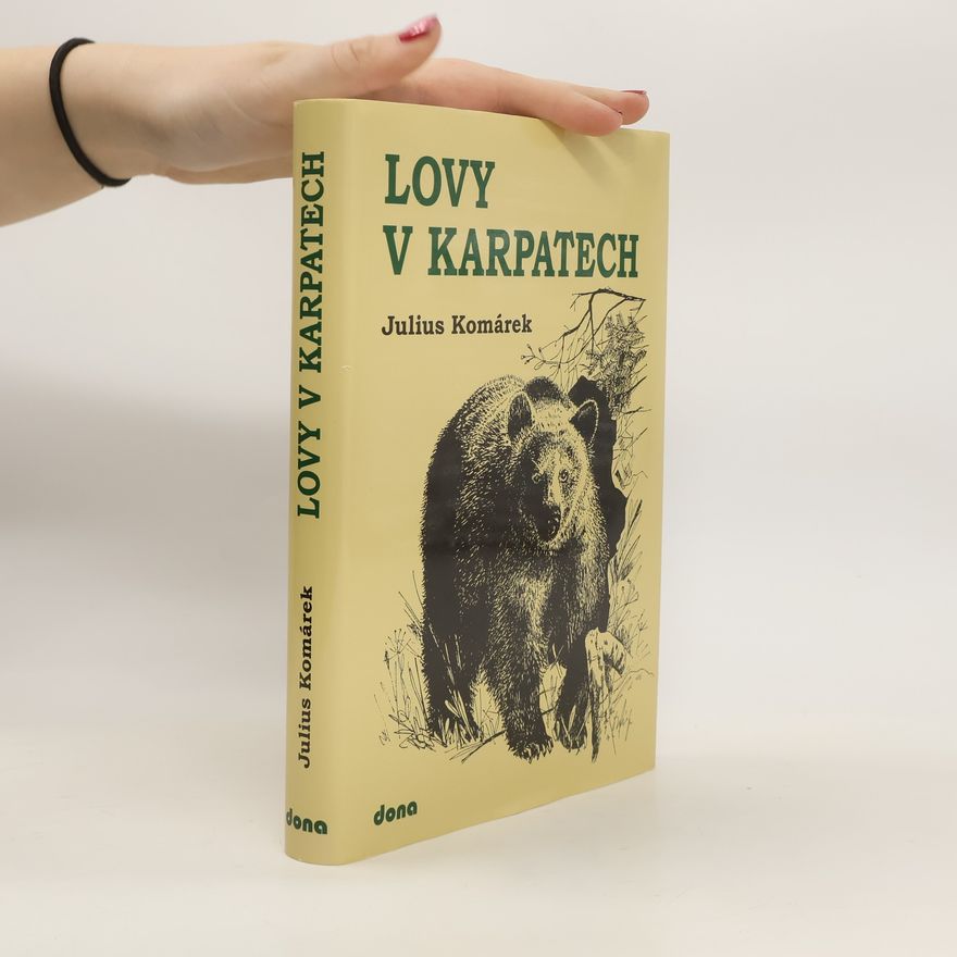 Julius Komárek Lovy v Karpatech