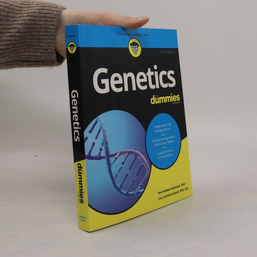 Tara Rodden Robinson Genetics For Dummies