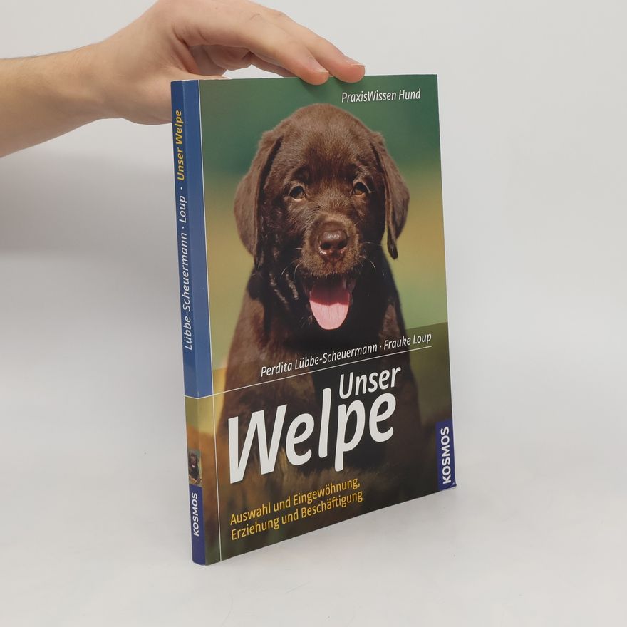 Perdita Lübbe-Scheuermann Unser Welpe
