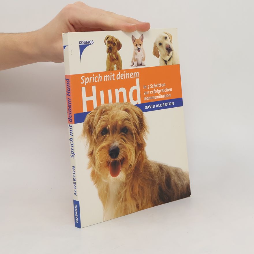 David Alderton Sprich mit deinem Hund