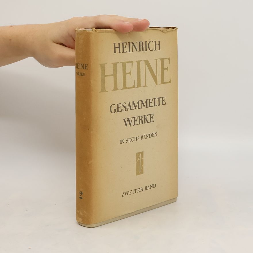 Heinrich Heine Gesammelte Werke in sechs Bänden. Zweiter Band
