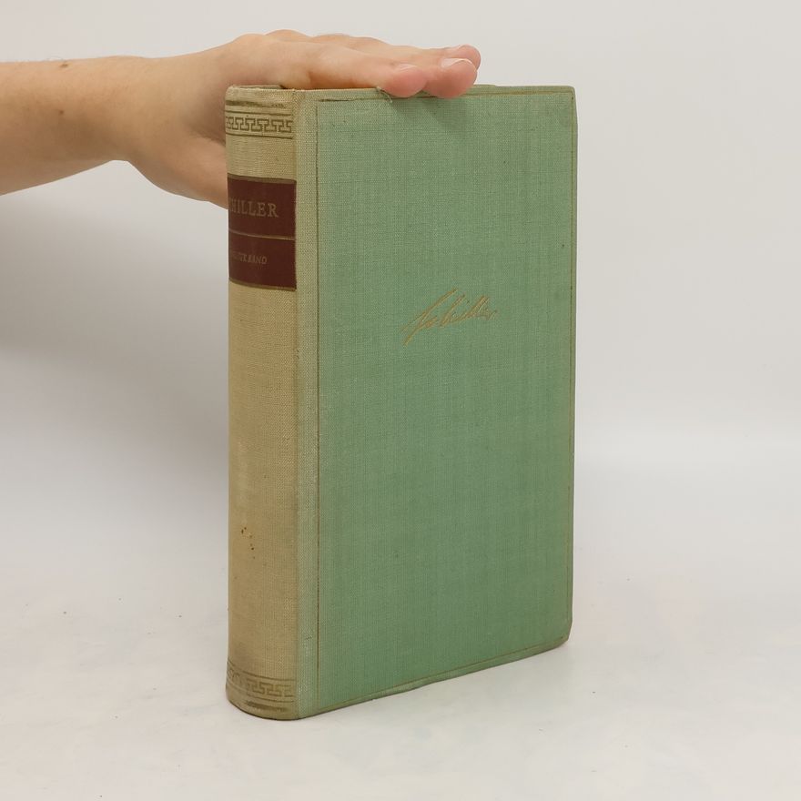 Friedrich Schiller Schiller Werke in drei Bänden II.