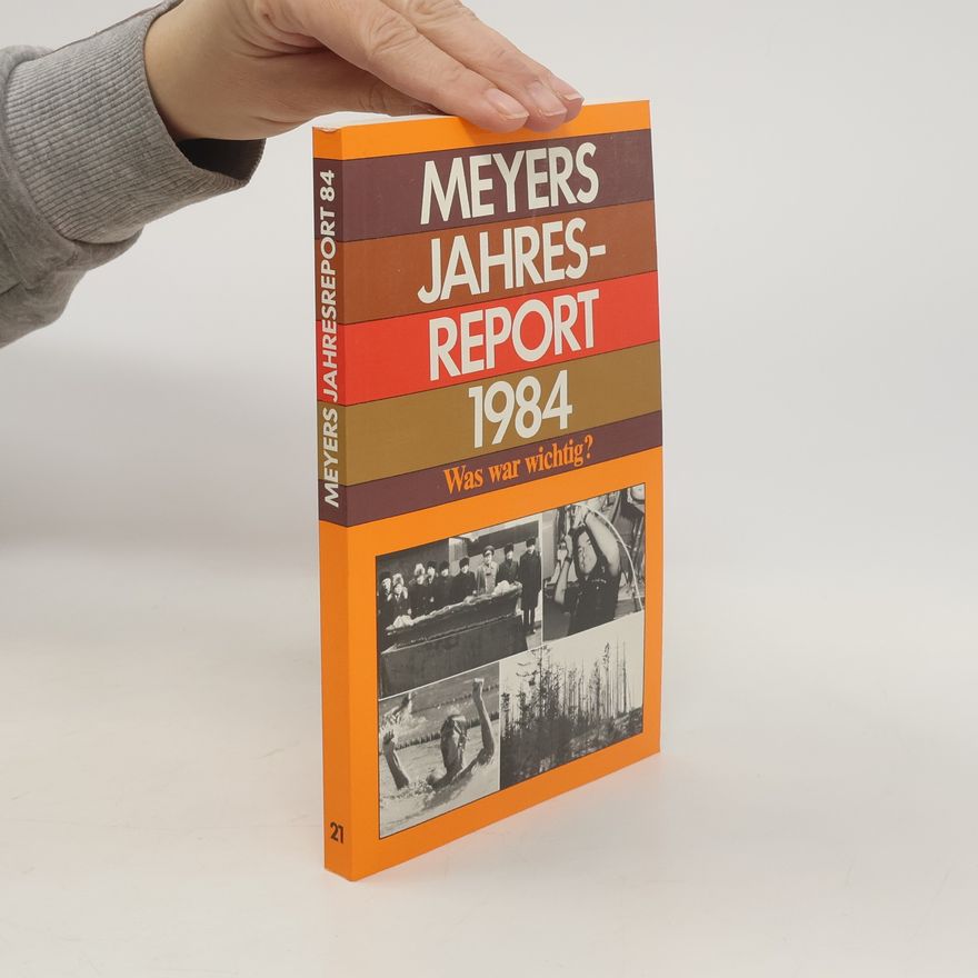 Autorenkollektiv Meyers Jahresreport 1984