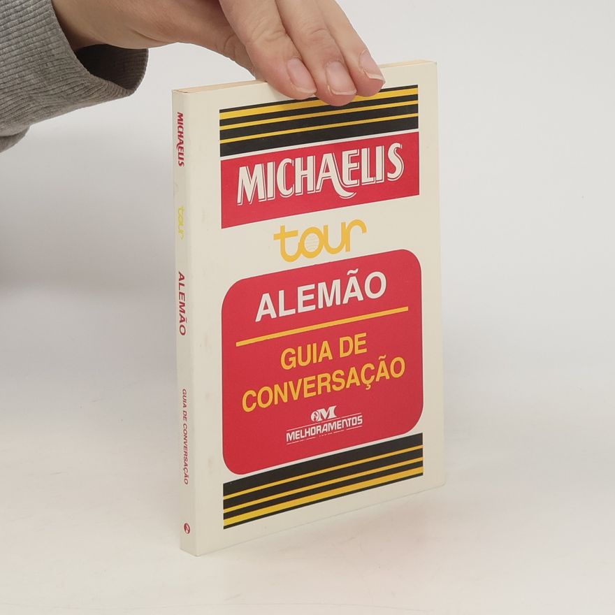 Antonio Carlos Vilela MICHAELIS tour ALEMÃO: GUIA DE CONVERSAÇÃO