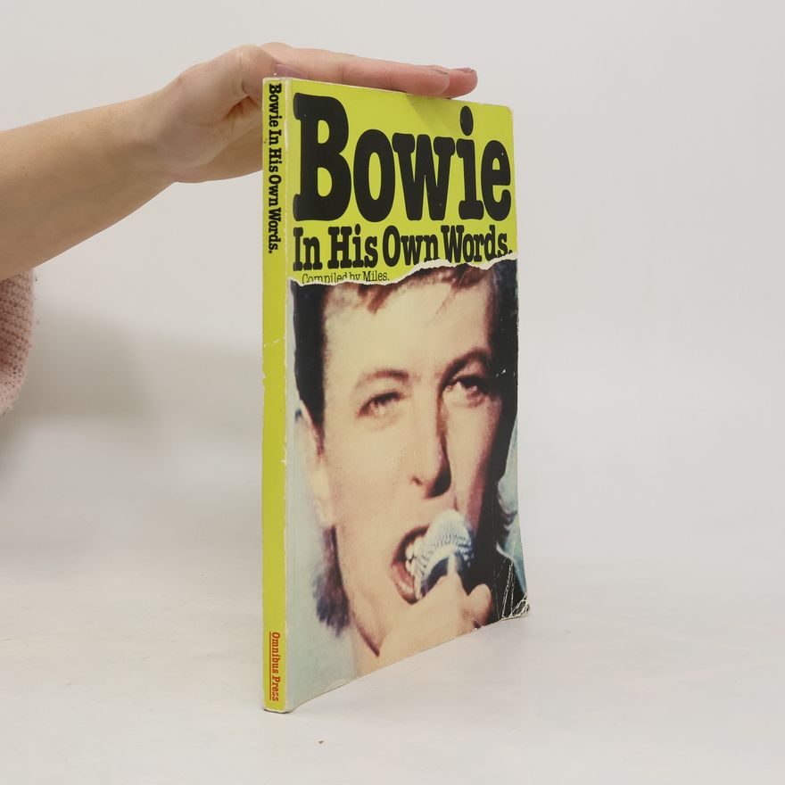 David Bowie Bowie in His Own Words