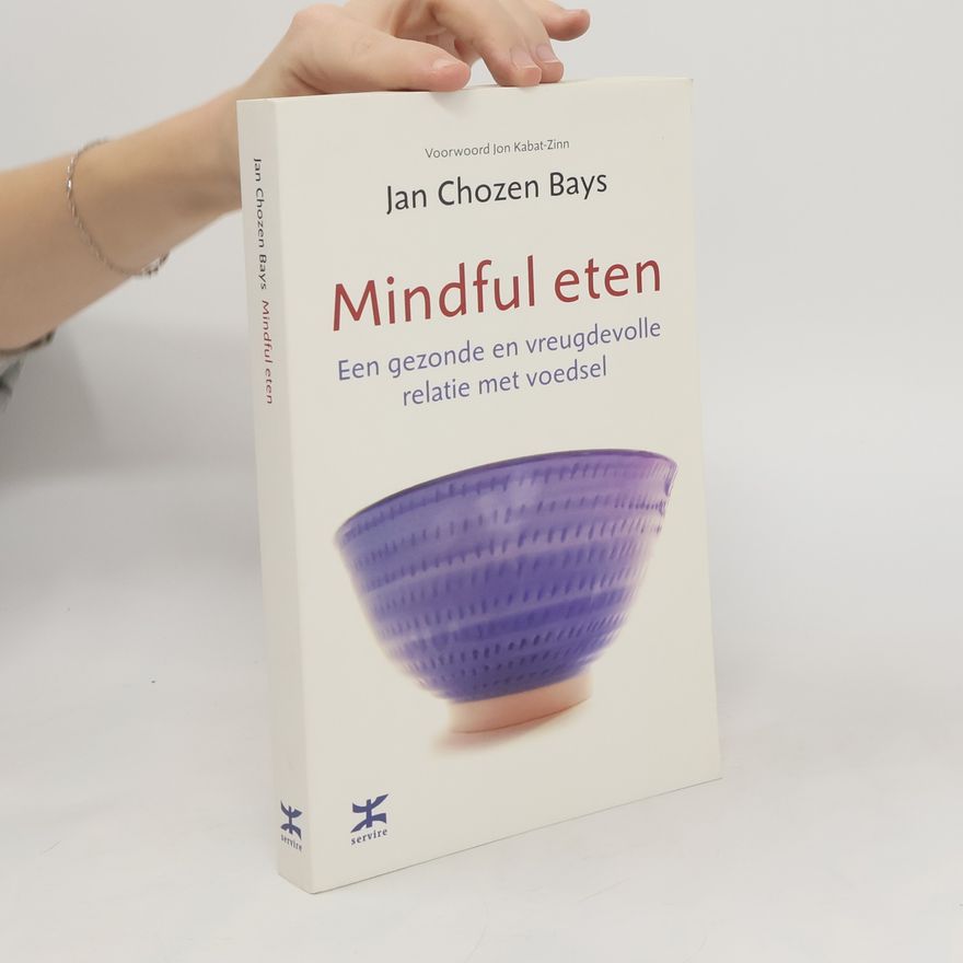Jan Chozen Bays Mindful eten