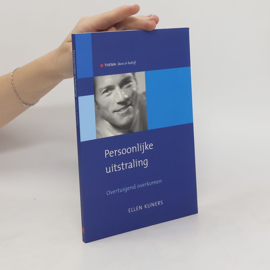 Ellen Kuners Persoonlijke uitstraling