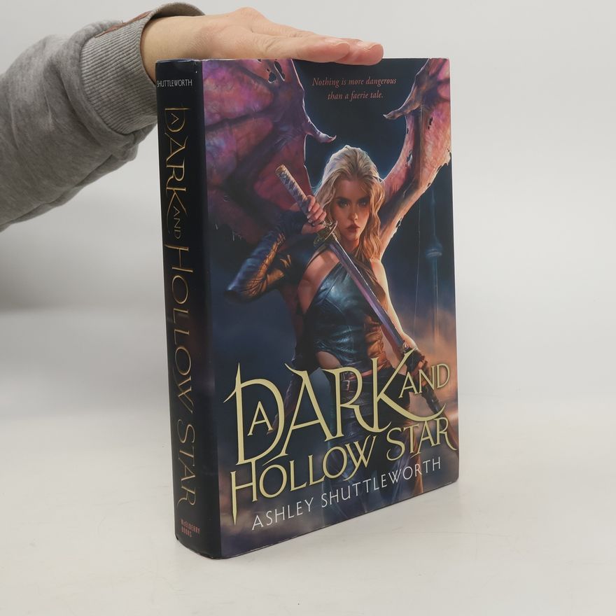 Ashley Shuttleworth A Dark and Hollow Star