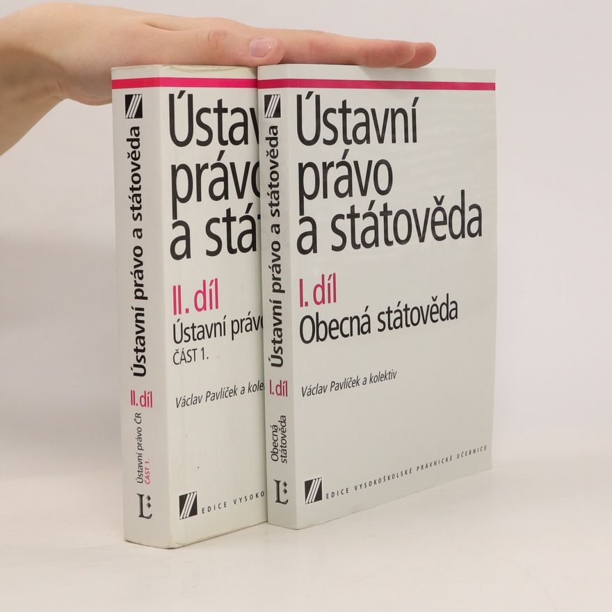 Václav Pavlíček Ústavní právo a státověda: I. a II. díl (část první)