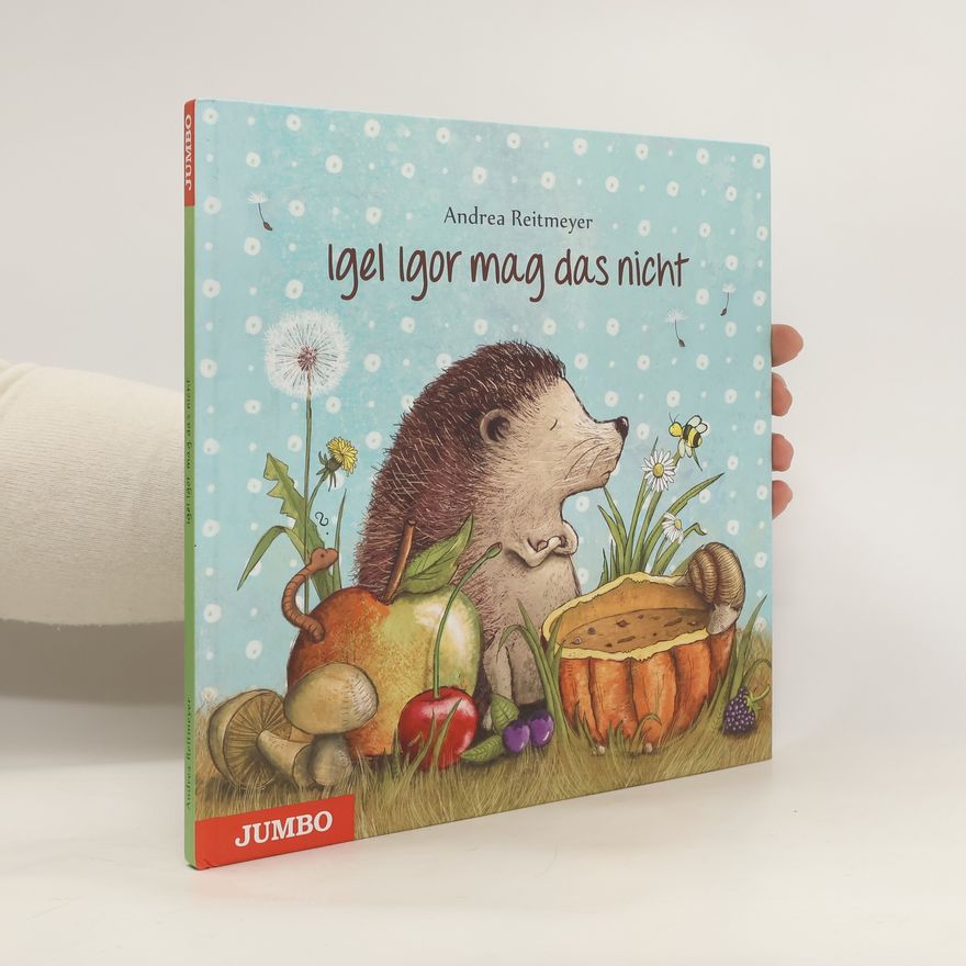 Andrea Reitmeyer Igel Igor mag das nicht!