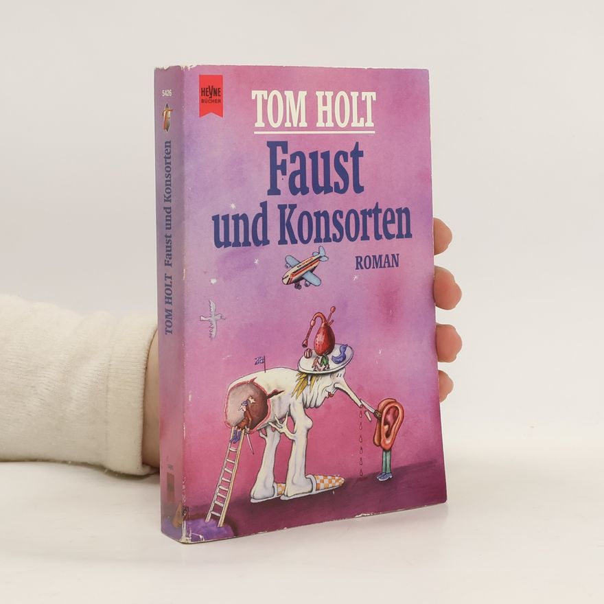 Tom Holt Faust und Konsorten