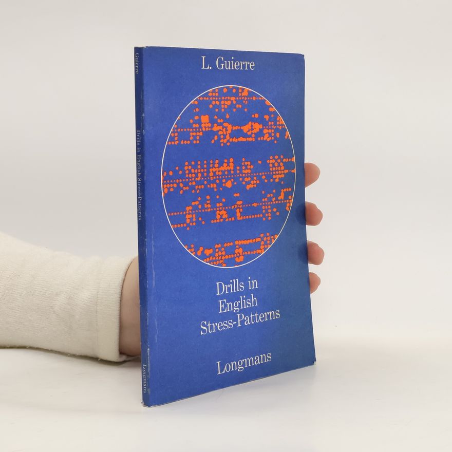 L. Guierre Drills in English. Stress- Patterns