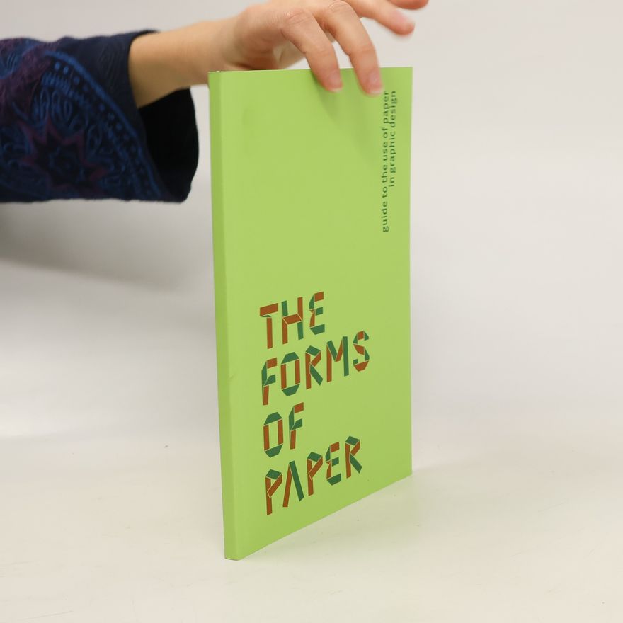 Kolektiv autorů The Forms of Paper