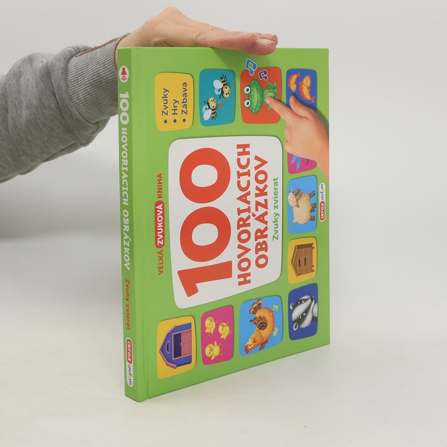 INFOA s.r.o. 100 hovoriacich obrázkov Zvuky zvierat
